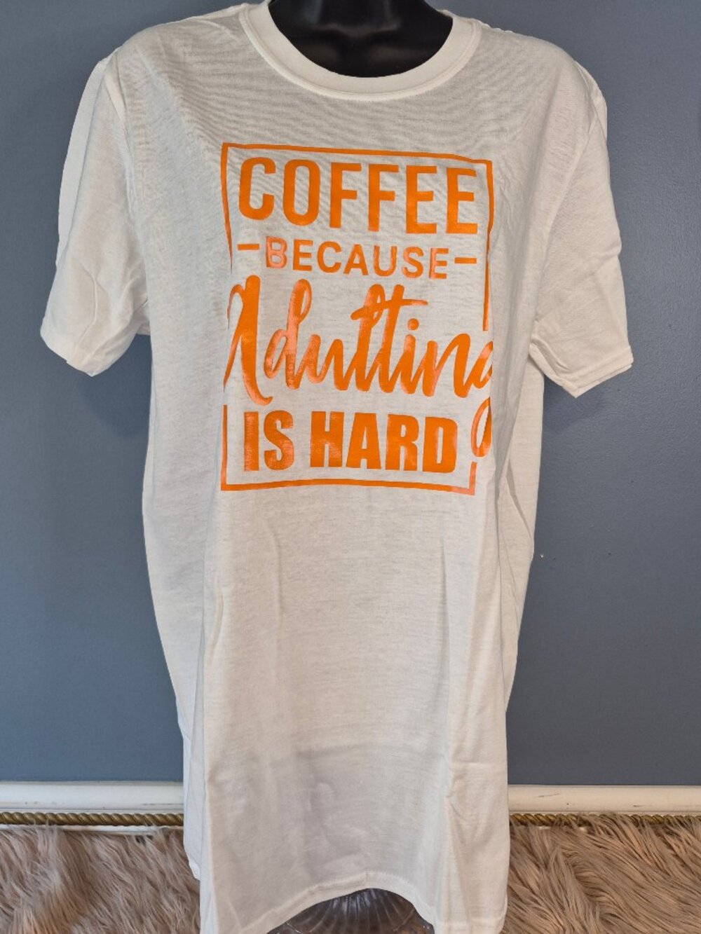 NWOT COFFEE BECAUSE ADULTING IS HARD T-SHIRT - MED